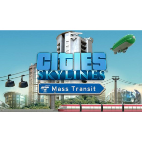Cities: Skylines - Mass Transit (PC/MAC/LX) klíč Steam